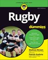 Rugby For Dummies - Mathew Brown ; Patrick Guthrie - 9781394170555