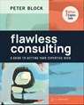 Flawless Consulting - Peter Block - 9781394177318