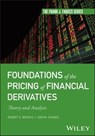 Foundations of the Pricing of Financial Derivatives - Robert E. Brooks ; Don M. Chance - 9781394179664
