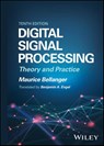 Digital Signal Processing - Maurice (CNAM Bellanger - 9781394182664