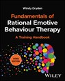 Fundamentals of Rational Emotive Behaviour Therapy - Windy (Goldsmiths College Dryden - 9781394198511