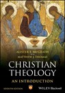 Christian Theology - Alister E. (Oxford University McGrath ; Matthew J. (Dominican School of Philosophy and Theology (DSPT) Thomas - 9781394202881