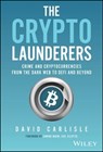 The Crypto Launderers - David Carlisle - 9781394203215
