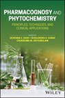 Pharmacognosy and Phytochemistry - Uchenna E. (University of Nigeria) Odoh ; Shailendra S. (Goa College of Pharmacy at Goa University Gurav ; Michael O. (University of Nigeria) Chukwuma - 9781394203659