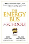 The Energy Bus for Schools - Jon Gordon ; Jim Van Allan - 9781394233045
