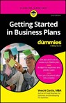 Getting Started in Business Plans For Dummies - Veechi Curtis - 9781394237340