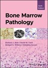 Bone Marrow Pathology - Barbara J. (St Mary's Hospital Bain ; David M. (Grantham & Kesteven General Hospital UK) Clark ; Bridget S. (Royal Victoria Infimary - Newcastle) Wilkins ; Vishakha (Nottingham University Hospitals NHS Trust Sovani - 9781394244812