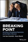 Breaking Point - Irvin Sam (New School for Social Research; CUNY Graduate Center Schonfeld ; Renzo (NTNU) Bianchi - 9781394249497