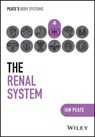 The Renal System - Ian (Northumbria University; University of Hertfordshire; University of Roehampton Peate - 9781394252442