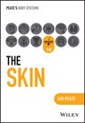 The Skin - Ian (Northumbria University; University of Hertfordshire; University of Roehampton Peate - 9781394252626