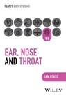 Ear, Nose and Throat - Ian (Northumbria University; University of Hertfordshire; University of Roehampton Peate - 9781394252657