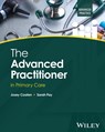 The Advanced Practitioner in Primary Care - Josey (University of Hull Coaten ; Sarah (University of Hull Pay - 9781394253739