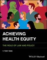 Achieving Health Equity - Y. Tony Yang - 9781394263738