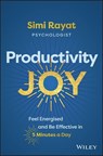 Productivity Joy - Simi Rayat - 9781394282227