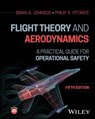 Flight Theory and Aerodynamics - Brian A. Johnson ; Philip R. Fittante - 9781394282302