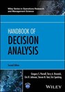 Handbook of Decision Analysis - Gregory S. Parnell ; Terry A. Bresnick ; Eric R. Johnson ; Steven N. Tani ; Eric Specking - 9781394283897