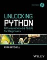 Unlocking Python - Ryan Mitchell - 9781394288502