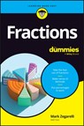 Fractions For Dummies - Mark Zegarelli - 9781394296873