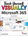 Teach Yourself VISUALLY Microsoft 365 - Paul McFedries - 9781394298273
