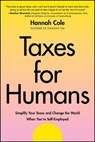 Taxes for Humans - Hannah Cole - 9781394298389
