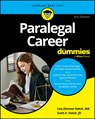 Paralegal Career For Dummies - Lisa Zimmer Hatch ; Scott A. Hatch - 9781394299829