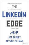The LinkedIn Edge - Jeb Blount ; Brynne Tillman - 9781394316717