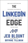 The LinkedIn Edge - Jeb Blount ; Brynne Tillman - 9781394316724