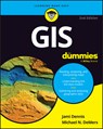 GIS For Dummies - Jami Dennis ; Michael N DeMers - 9781394318353