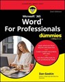 Microsoft 365 Word For Professionals For Dummies - Dan Gookin - 9781394323876