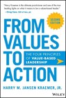 From Values to Action - Harry M. Jansen Kraemer - 9781394328093