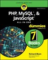 PHP, MySQL, & JavaScript All-In-One For Dummies - Richard Blum - 9781394342105