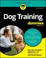 Dog Training For Dummies - Mary Ann Rombold-Zeigenfuse ; Wendy Volhard - 9781394356300