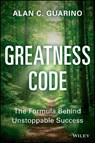 Greatness Code - Alan C. (Cornell University) Guarino - 9781394361595