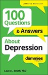 100 Questions & Answers About Depression For Dummies - Laura L. (Presbyterian Medical Group) Smith - 9781394368730