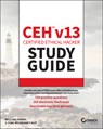 CEH Certified Ethical Hacker v13 Study Guide - William (Stellacon Training Center Panek - 9781394394289