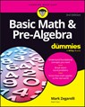 Basic Math & Pre-Algebra For Dummies - Mark (Rutgers University Zegarelli - 9781394421640