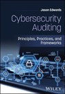 Cybersecurity Auditing - Jason Edwards - 9781394423057