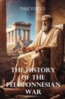 History of the Peloponnesian War - Thucydides - 9781397667403