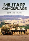 Military Camouflage - Bernard Lowry - 9781398108608