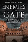 Enemies at the Gate - Patricia Southern - 9781398112971