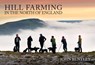 Hill Farming in the North of England - John Bentley - 9781398116993