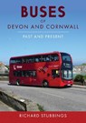 Buses of Devon and Cornwall - Richard Stubbings - 9781398117426