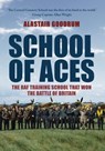 School of Aces - Alastair Goodrum - 9781398119505