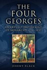 The Four Georges - Jeremy Black - 9781398123175