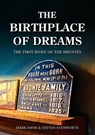 Birthplace of Dreams - Mark Davis ; Steven Stanworth - 9781398129252