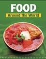 Food Around the World - Wil Mara - 9781398202573