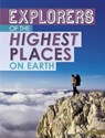 Explorers of the Highest Places on Earth - Peter Mavrikis - 9781398203556