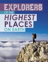Explorers of the Highest Places on Earth - Peter Mavrikis - 9781398203563