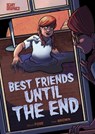 Best Friends Until the End - Steve Foxe - 9781398234949