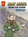 Mary Anning Breaks New Ground - Carol Kim - 9781398248618
